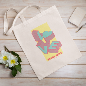 "Love never fails" Tote Bag