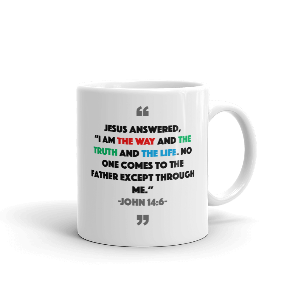 Jesus, The Way, The Truth, The Life - Christian Coffee Mug