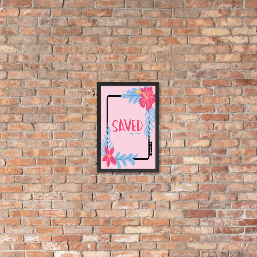 "Saved by Grace"- Frame (12 X 18 inches)