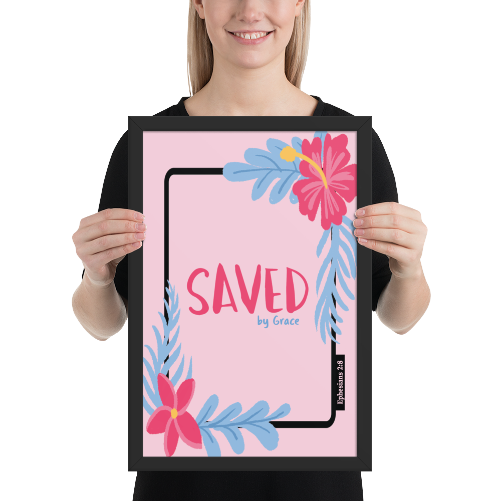 "Saved by Grace"- Frame (12 X 18 inches)