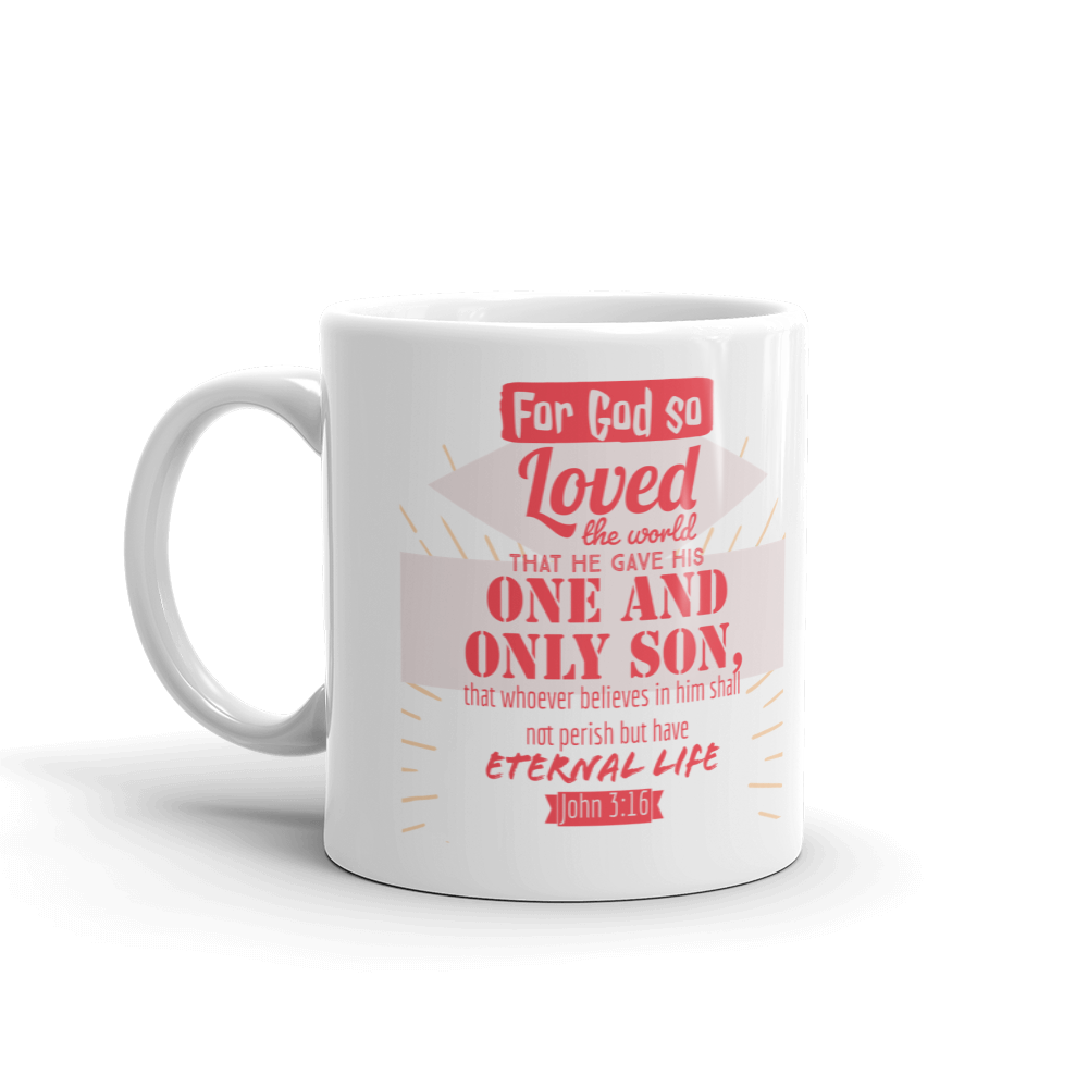 "John 3:16 - For God so loved the world" - Christian Coffee Mug