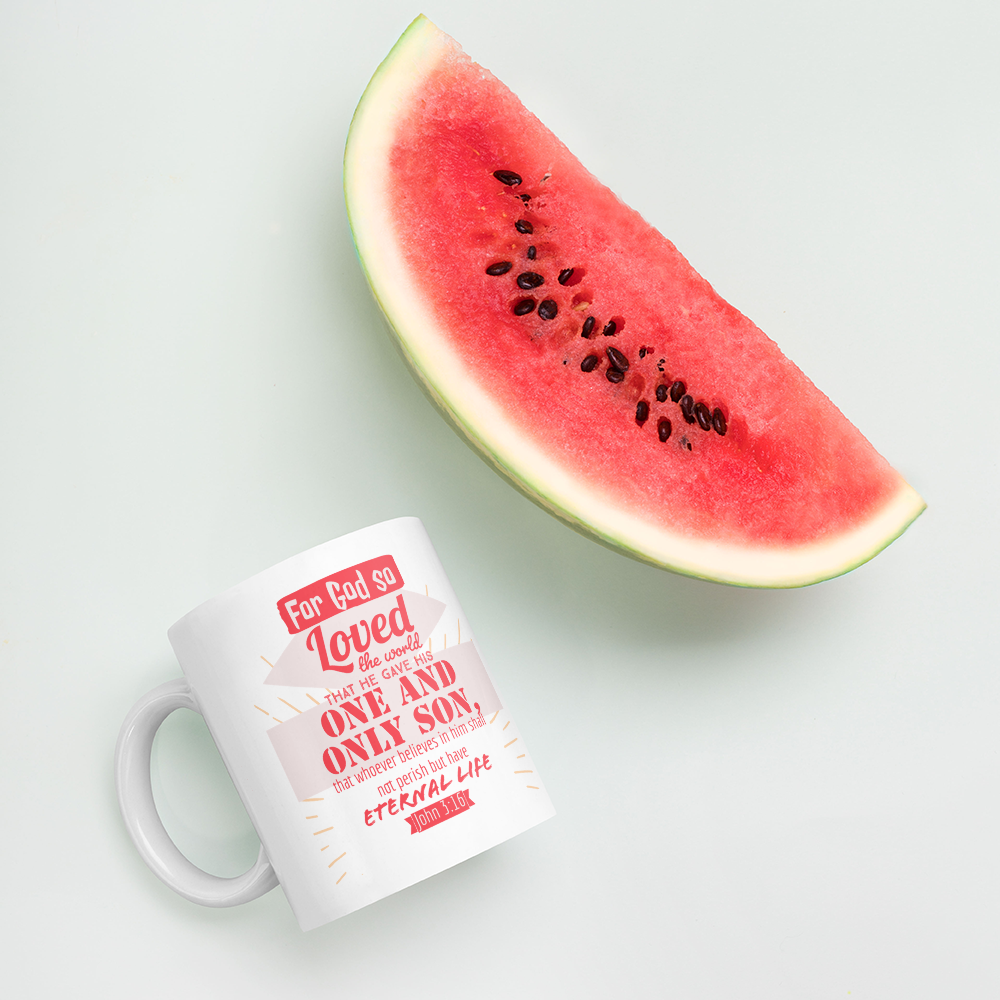 "John 3:16 - For God so loved the world" - Christian Coffee Mug