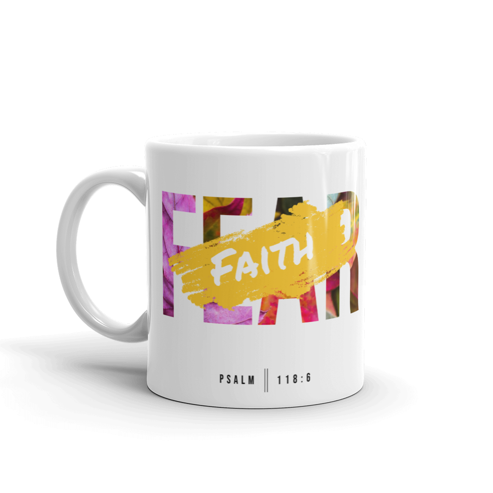 "Faith over Fear" - Christian Coffee Mug