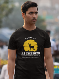 "As the Deer Pants" unisex christian t-shirt