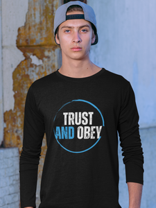 "Trust and Obey" Men’s full sleeve Christian t-shirt