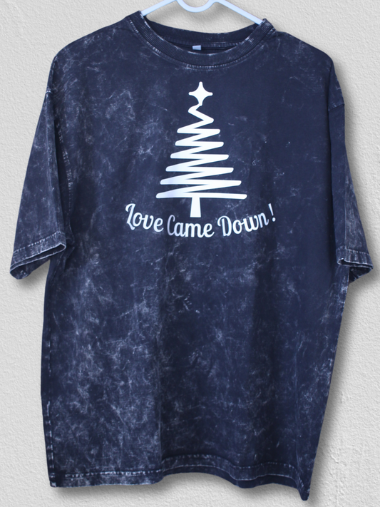 Reflective Print "Love Came Down"  Title: Oversized Unisex Christian T-Shirt