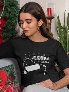 “Jingle all the way” women's christmas t-shirt