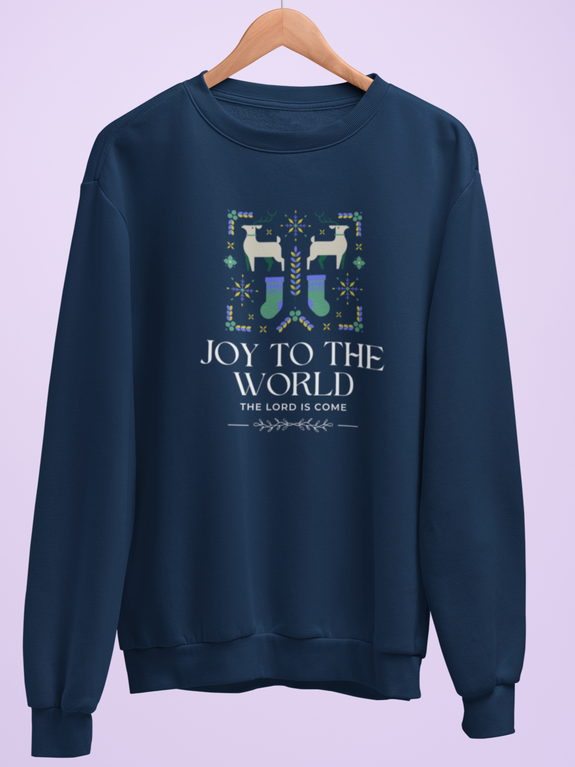 "Joy to the World, the Lord is Come" unisex christmas sweatshirt