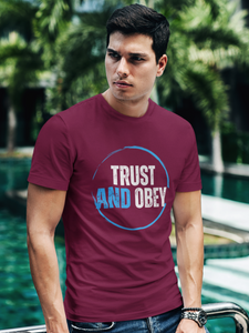 "Trust and Obey" unisex christian t-shirt