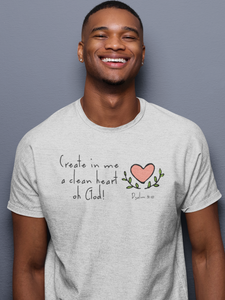 Light Heather Grey "Create in me a clean heart oh God" unisex christian t-shirt