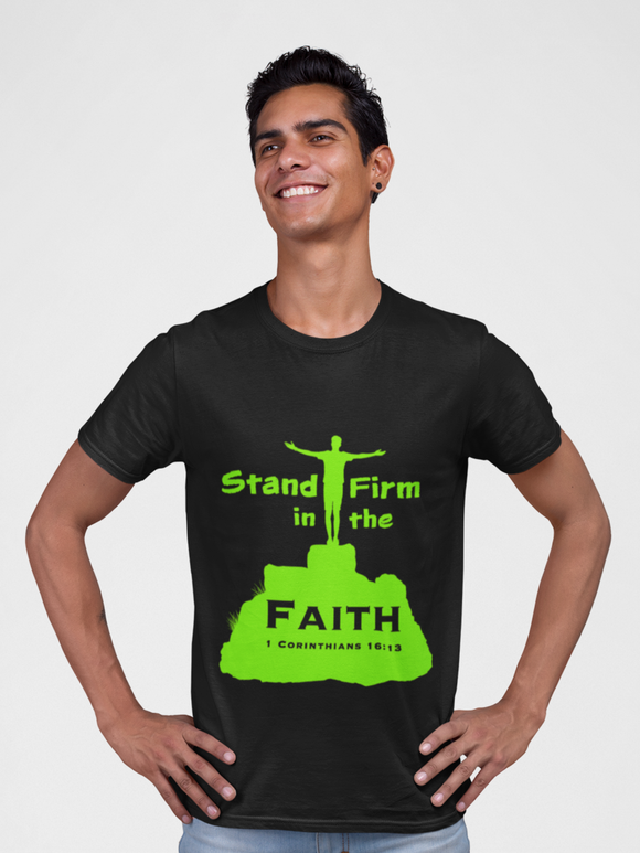 Black “Stand firm in the faith” unisex christian t-Shirt