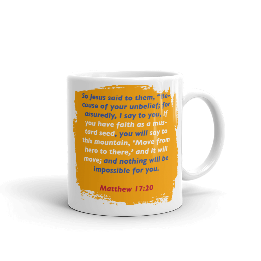 "Faith can move mountains" - Christian Coffee Mug