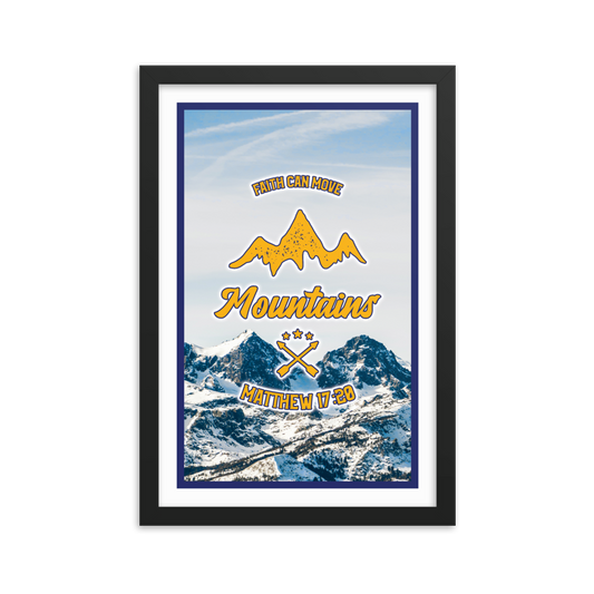 "Faith can move mountains"- Frame (12 X 18 inches)