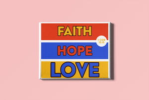 "Faith Hope Love - 1 Cor 13:13" - Canvas Wall Decor