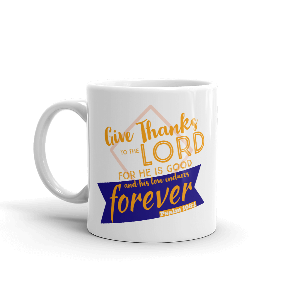 "Give Thanks to the Lord" - Christian Coffee Mug