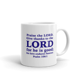 "Give Thanks to the Lord" - Christian Coffee Mug