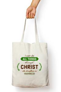 "I can do all things through Christ" Tote Bag