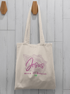 "Jesus - Rose of Sharon" Tote Bag