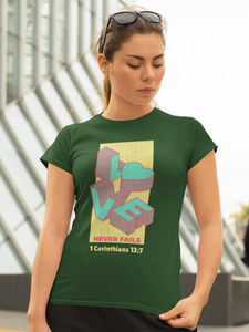 Green "Love never fails" women's christian t-shirt