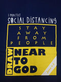 Navy Blue 'Draw near to God - Social Distancing' unisex Christian T-Shirt
