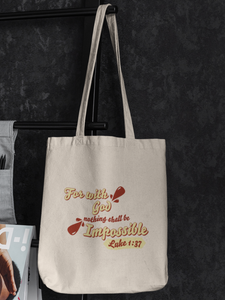 "For with God nothing shall be impossible" Tote Bag