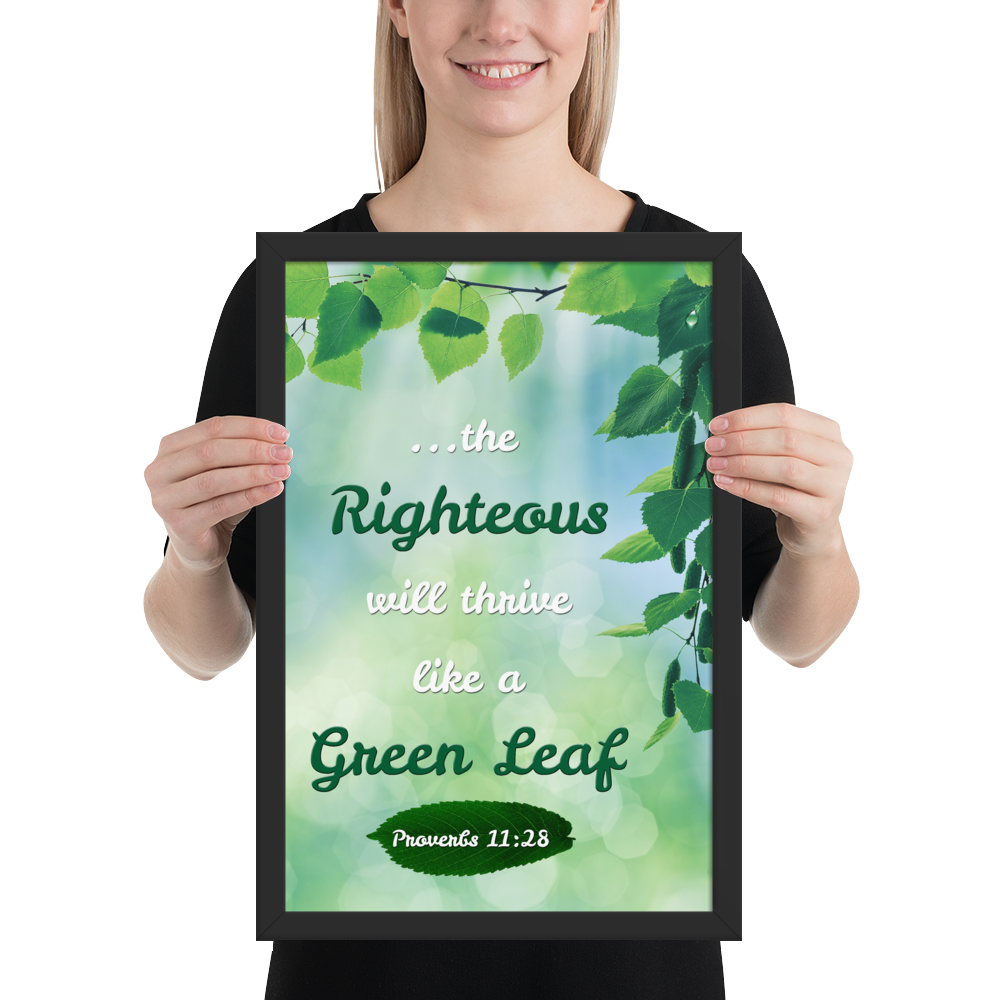 Righteous will thrive like a Green Leaf - Framed Poster (12 X 18 inches)