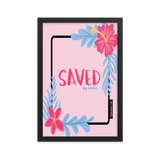 "Saved by Grace"- Frame (12 X 18 inches)