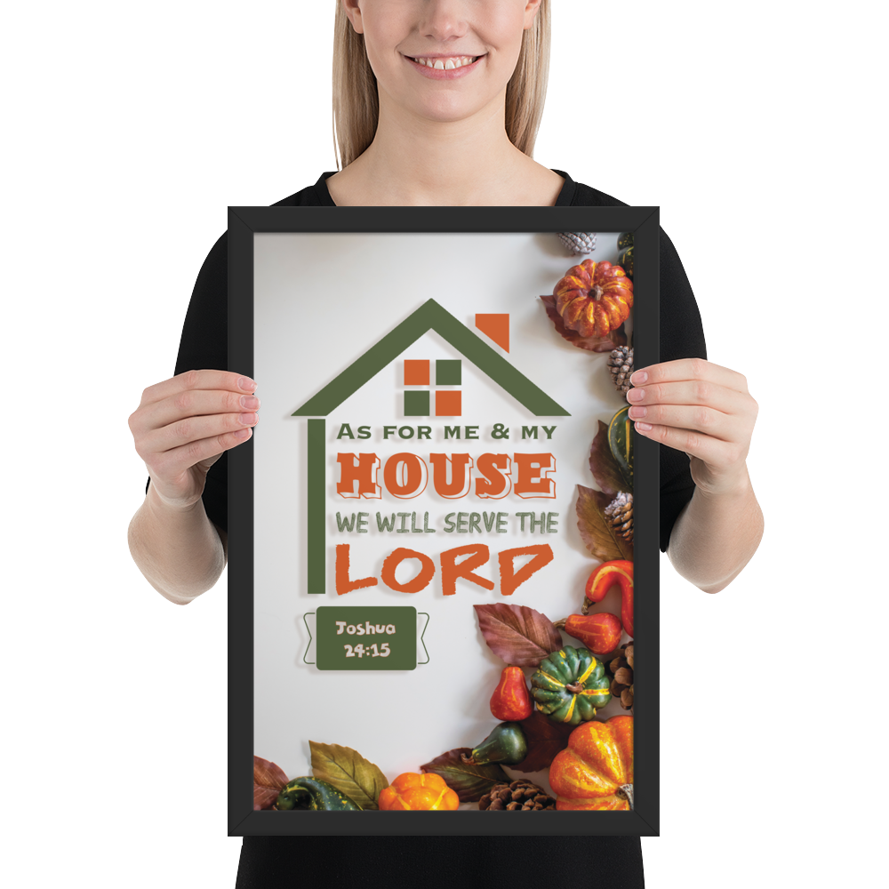 "As for Me and My house We will serve the Lord" - Frame (12 X 18 inches)