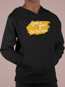 Black "God is good All the time" kids christian hooded sweatshirt