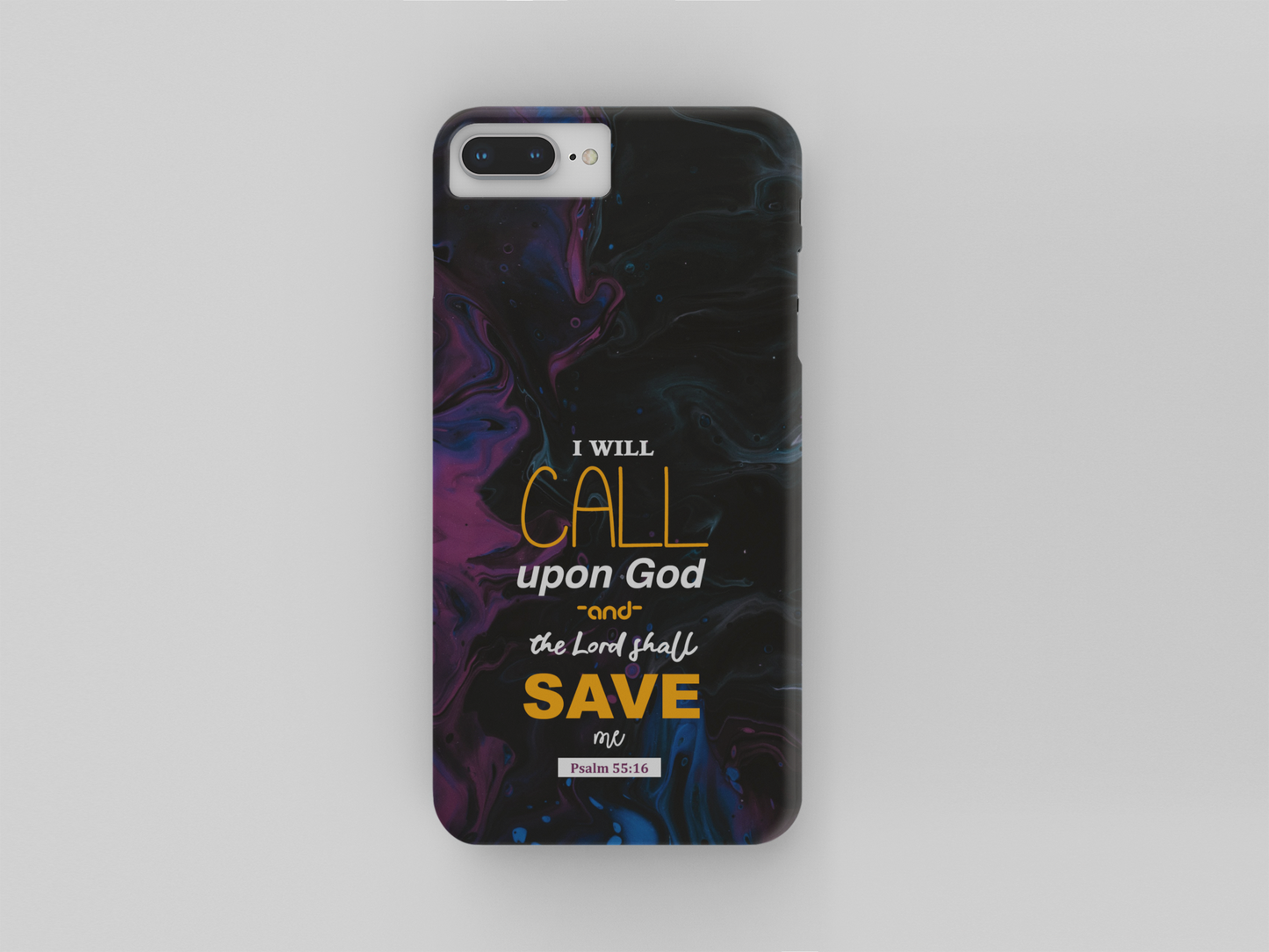 "I will call upon God" Christian Phone Back case