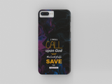 "I will call upon God" Christian Phone Back case
