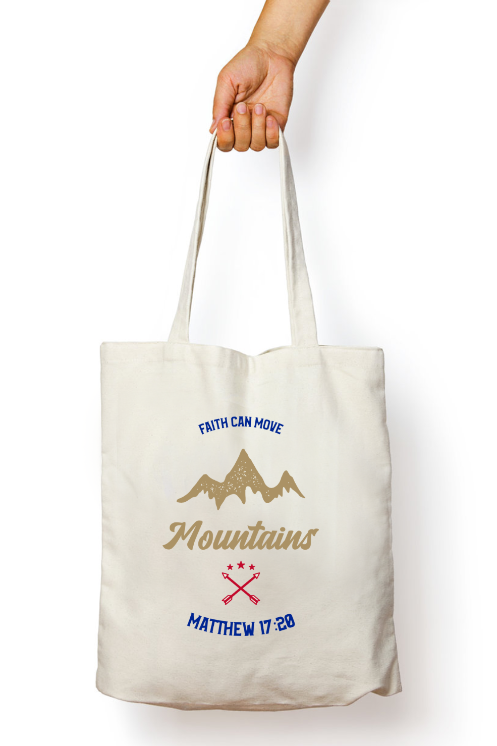 "Faith can move Mountains" Tote Bag