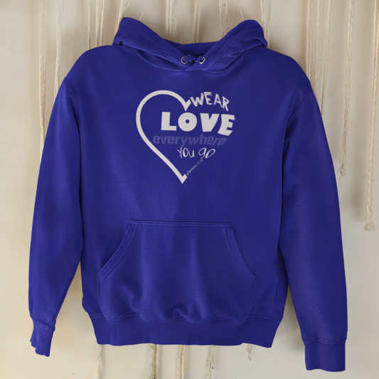 Royal blue “wear love everywhere you go” unisex Christian hooded sweatshirt