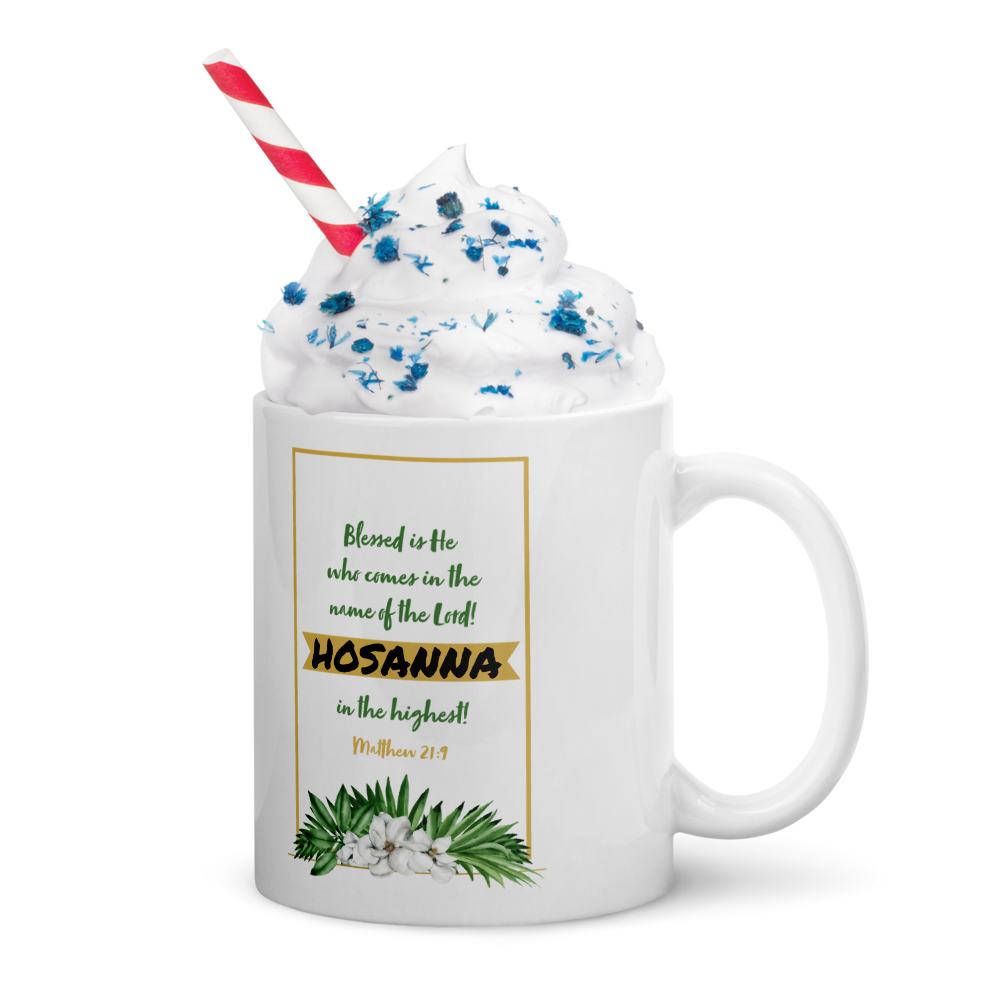 "Hosanna in the highest" - Christian Coffee Mug